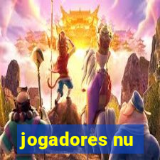 jogadores nu